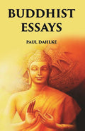 BUDDHIST ESSAYS - Gyan Books - Distacart
