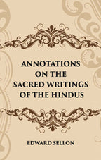 ANNOTATIONS ON THE SACRED WRITINGS OF THE HINDUS - Gyan Books - Distacart