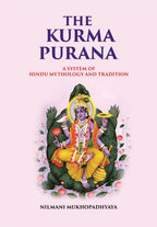 The Kurma Purana A System Of Hindu Mythology And Tradition - Gyan Books - Distacart