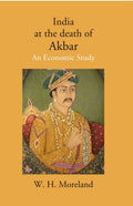 India at the death of Akbar: An Economic Study - Gyan Books - Distacart