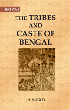 THE TRIBES AND CASTES OF BENGAL Vol. 2nd - Gyan Books - Distacart