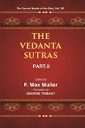 The Sacred Books of the East (THE VEDANTA-SUTRAS, PART-II) 38th - Gyan Books - Distacart