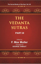 The Sacred Books of the East (THE VEDANTA-SUTRAS PART-III) 48th - Gyan Books - Distacart