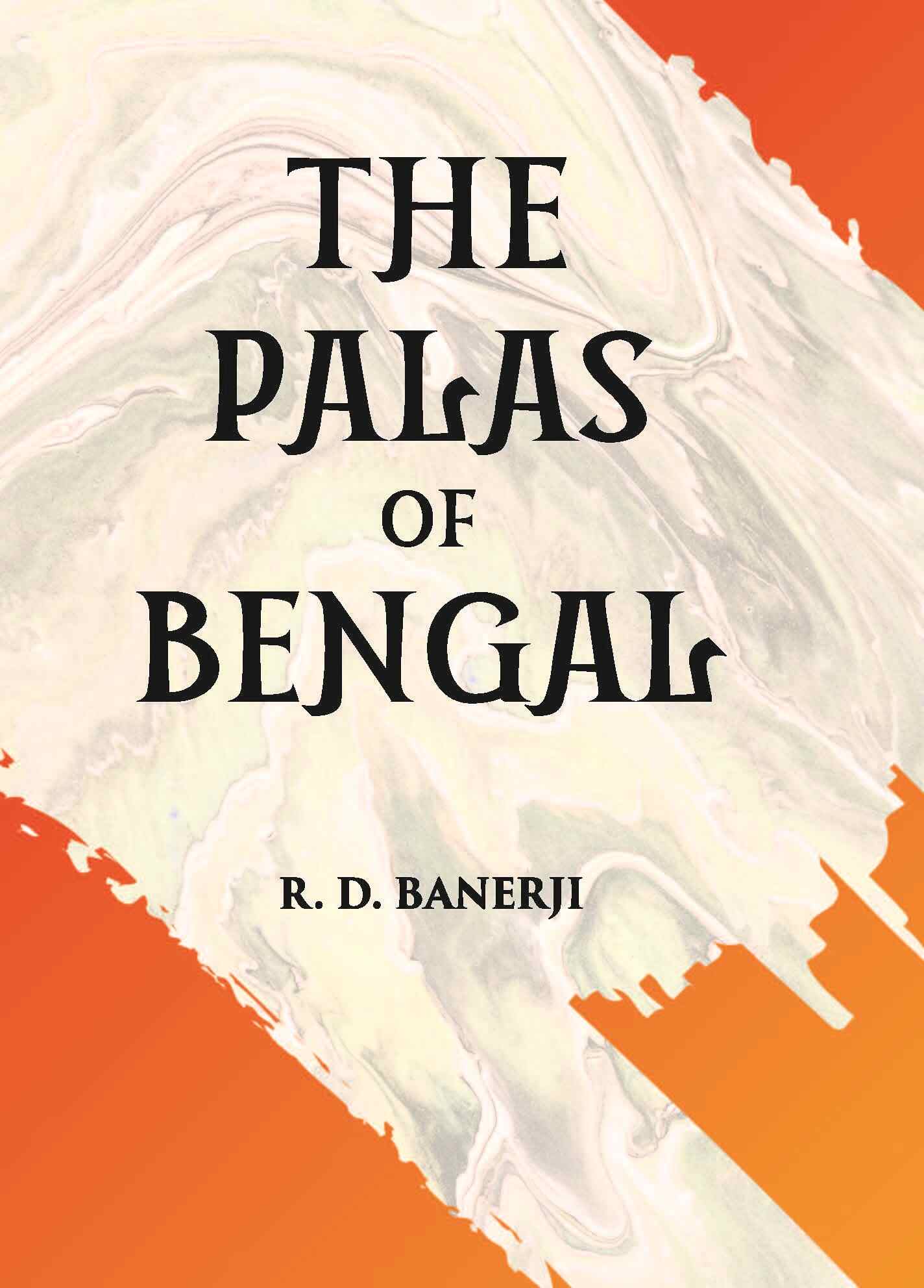 THE PALAS OF BENGAL - Gyan Books - Distacart