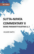Sutta-Nipata Commentary BEING Paramatthajotika II Vol. 2nd - Gyan Books - Distacart