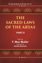 The Sacred Books of the East (THE SACRED LAWS OF THE ARYAS, PART-II: VASISHTHA AND BAUDHAYANA) 14th - Gyan Books - Distacart