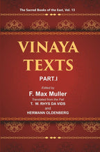 The Sacred Books of the East (VINAYA TEXTS, PART I: THE PATIMOKKHA, THE MAHAVAGGA, I—IV) 13th - Gyan Books - Distacart