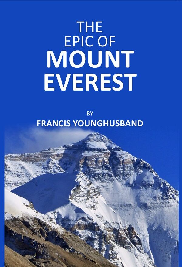 The Epic Of Mount Everest - Gyan Books - Distacart