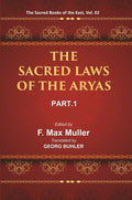 The Sacred Books of the East (THE SACRED LAWS OF THE ARYAS, PART-I: APASTAMBA AND GAUTAMA) 2nd - Gyan Books - Distacart