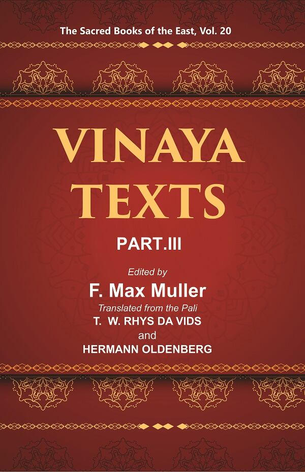 The Sacred Books of the East (VINAYA TEXTS, PART-III: THE KULLAVAGGA, IV—XIII) 20th - Gyan Books - Distacart