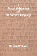 A Practical Grammar of The Sanskrit Language - Gyan Books - Distacart