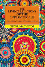 The Living Religions Of The Indian People (Wilde Lectures, Oxford, 1932-34) - Gyan Books - Distacart