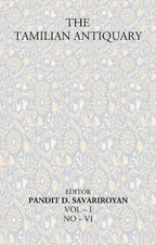 The Tamilian Antiquary Vol – I NO – VI - Gyan Books - Distacart