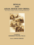 Bengal And Assam Behar And Orissa: Their History, People, Commerce, And Industrial Resources - Gyan Books - Distacart