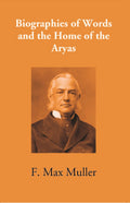 Biographies Of Words And The Home Of The Aryas - Gyan Books - Distacart