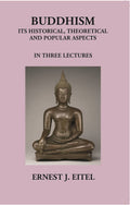 Buddhism Its Historical The Oretical And Popular Aspects - Gyan Books - Distacart
