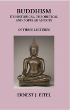 Buddhism Its Historical The Oretical And Popular Aspects - Gyan Books - Distacart