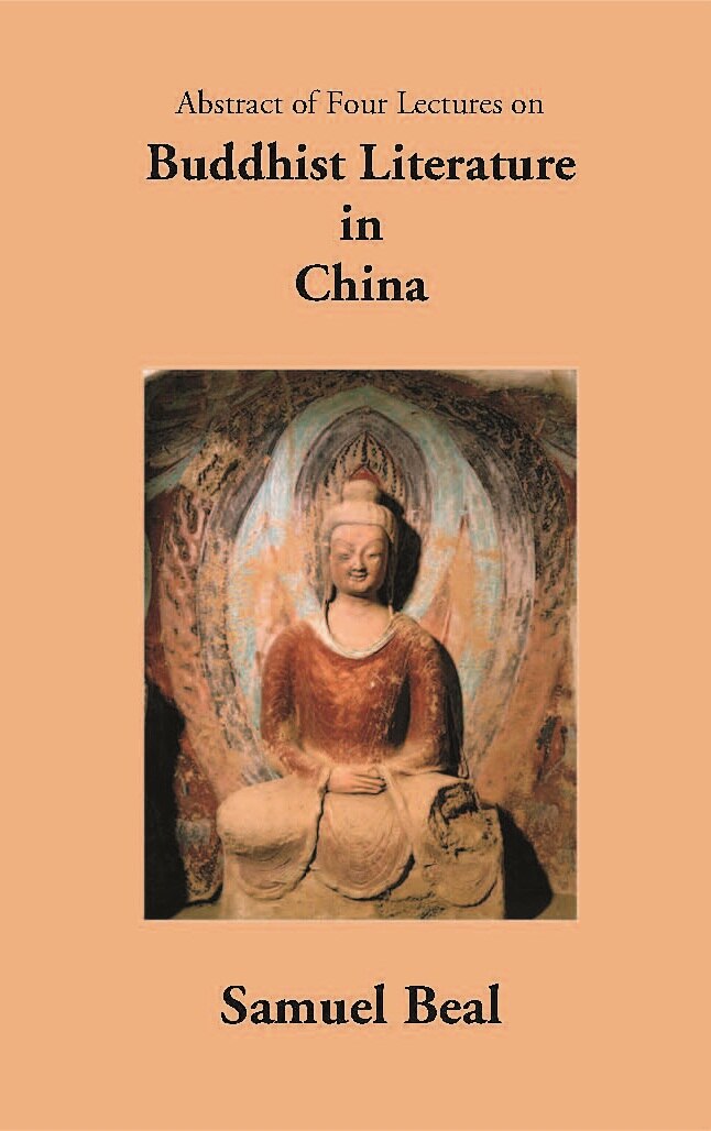 Abstract Of Four Lectures On Buddhist Literature In China - Gyan Books - Distacart