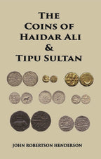 The Coins Of Haidar Ali And Tipu Sultan - Gyan Books - Distacart