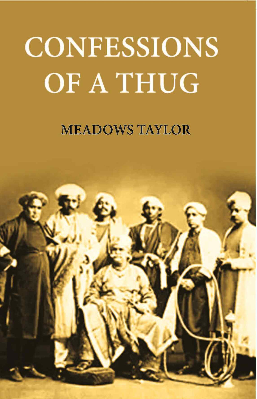 Confessions Of A Thug - Gyan Books - Distacart