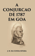 A Conjuracao De 1787 Em Goa - Gyan Books - Distacart