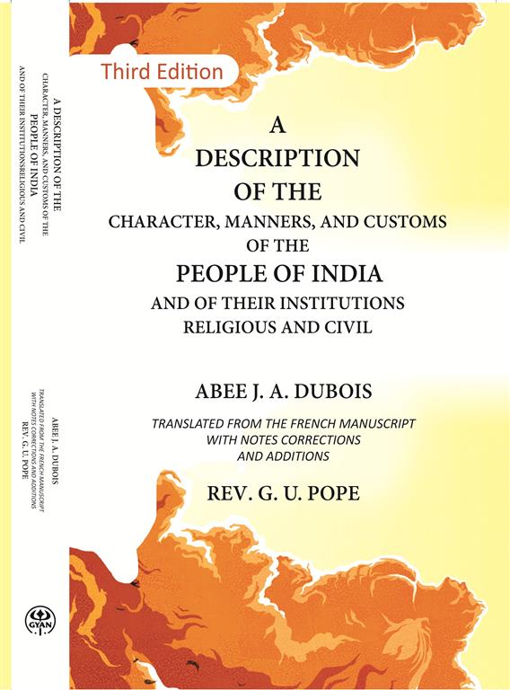 A Description Of The Character, Manners, And Customs Of The People Of India And Of Their Institutions Religious And Civil - Gyan Books - Distacart