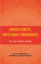 Hindu Feasts Fasts And Ceremonies - Gyan Books - Distacart