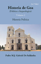Historia De Goa (Politica E Arqueologica) 2 Vols. Set - Gyan Books - Distacart
