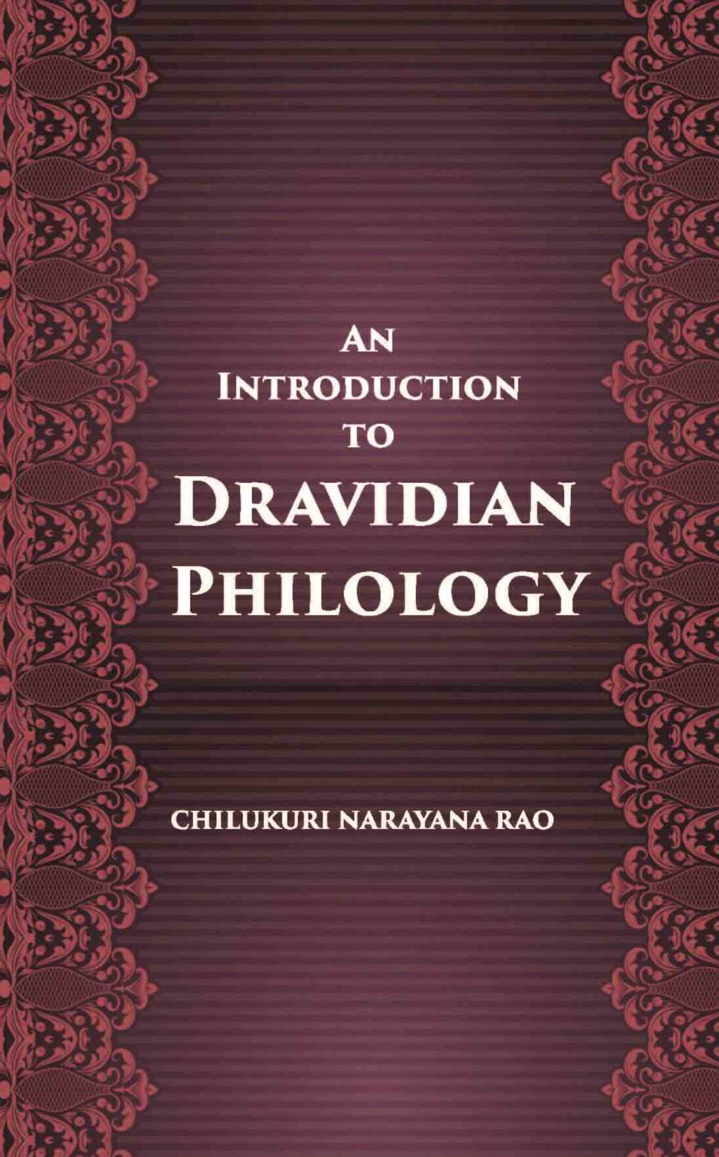 An Introduction To Dravidian Philology - Gyan Books - Distacart