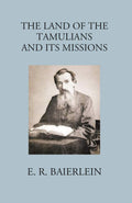 The Land Of The Tamilians And Its Missions - Gyan Books - Distacart