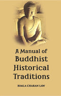 A Manual Of Buddhist Historical Traditions (Saddhamma-Sangaha) - Gyan Books - Distacart