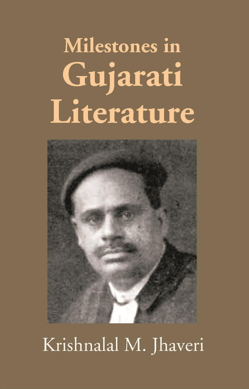 Milestones In Gujarati Literature - Gyan Books - Distacart