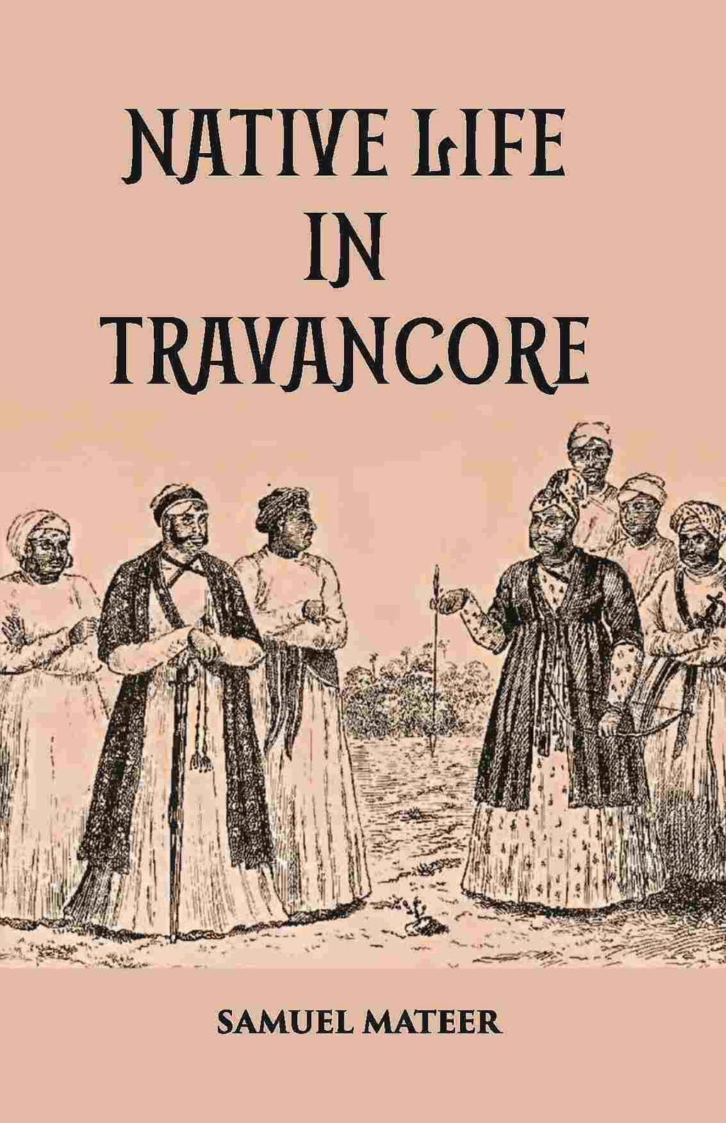 Native Life In Travancore - Gyan Books - Distacart