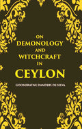 On Demonology And Witchcraft In Ceylon - Gyan Books - Distacart