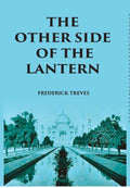 The Other Side Of The Lantern: An Account Of A Common Place Tour Round The World - Gyan Books - Distacart