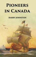 Pioneers In Canada - Gyan Books - Distacart