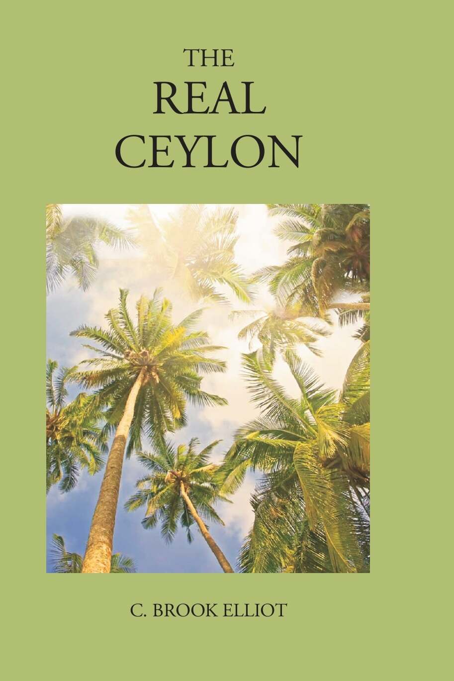 The Real Ceylon - Gyan Books - Distacart