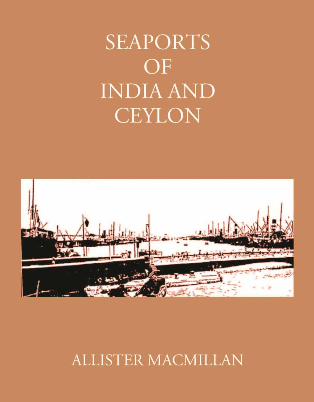 Seaports Of India And Ceylon - Gyan Books - Distacart