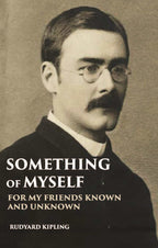 Something Of Myself: For My Friends Known And Unknown - Gyan Books - Distacart