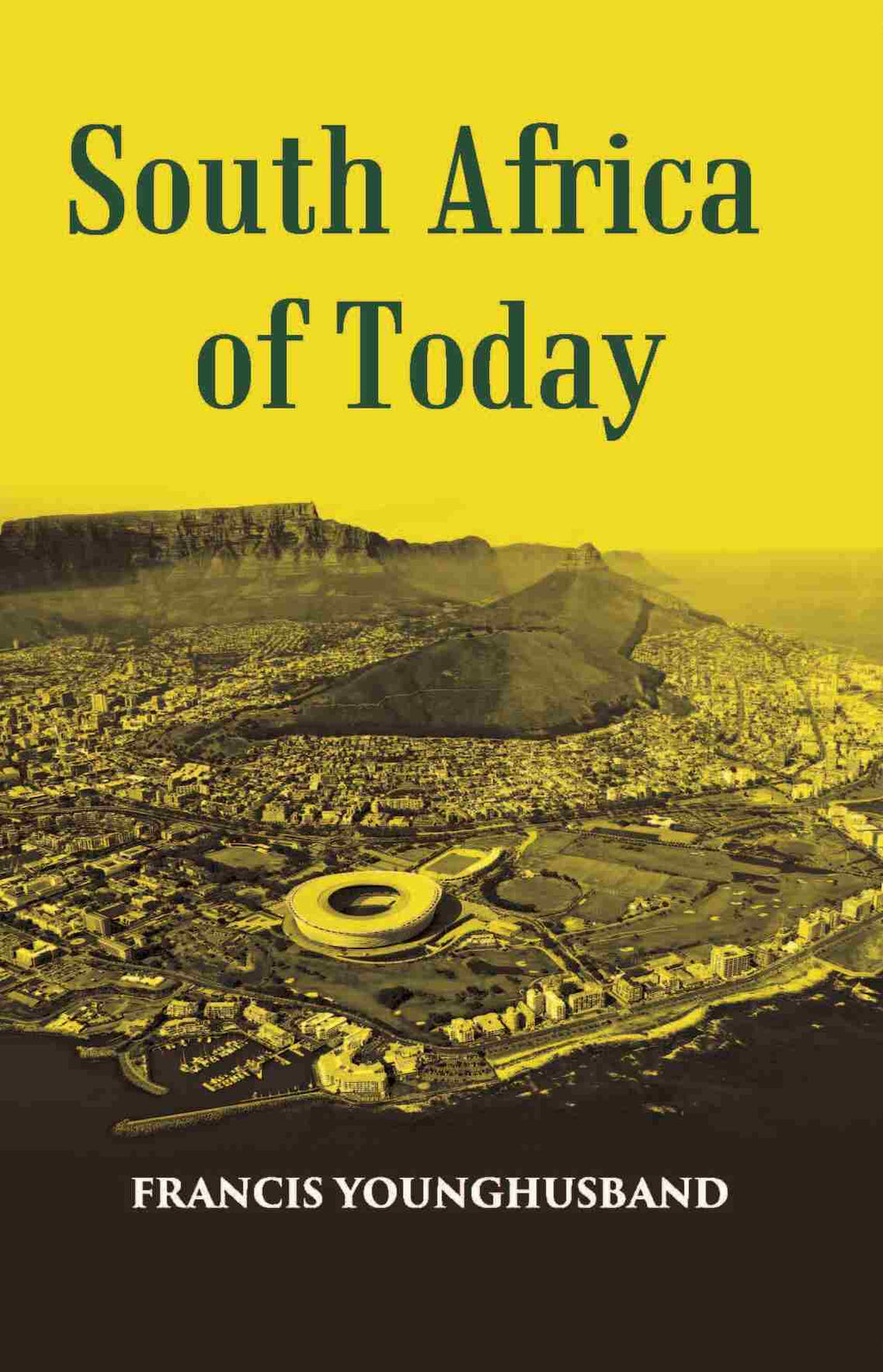 South Africa Of To-Day - Gyan Books - Distacart