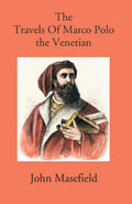 The Travels Of Marco Polo: The Venetian - Gyan Books - Distacart