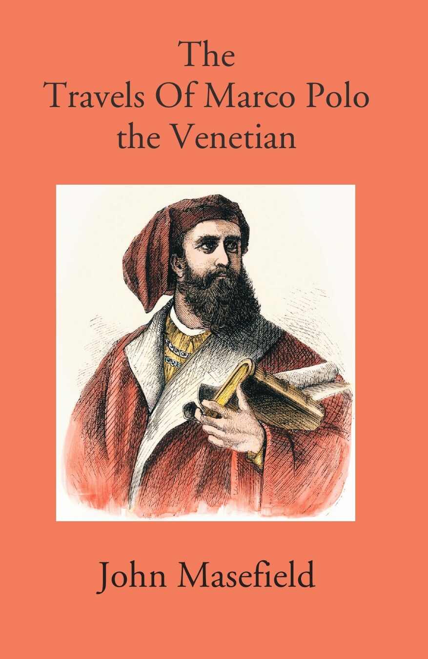 The Travels Of Marco Polo: The Venetian - Gyan Books - Distacart
