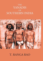 The Yanadis Of Southern India - Gyan Books - Distacart