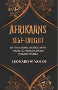 Afrikaans Self-Taught: By The Natural Method With Phonetic Pronunciation (Thimm’S System) - Gyan Books - Distacart