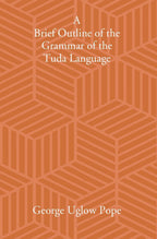 A Brief Outline Of The Grammar Of The Tuda Language - Gyan Books - Distacart