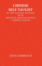 Chinese Self-Taught: By The Natural Method With Phonetic Pronunciation (Thimm’S System) - Gyan Books - Distacart