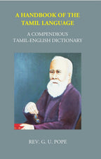 A Handbook Of The Tamil Language: A Compendious Tamil English Dictionary - Gyan Books - Distacart