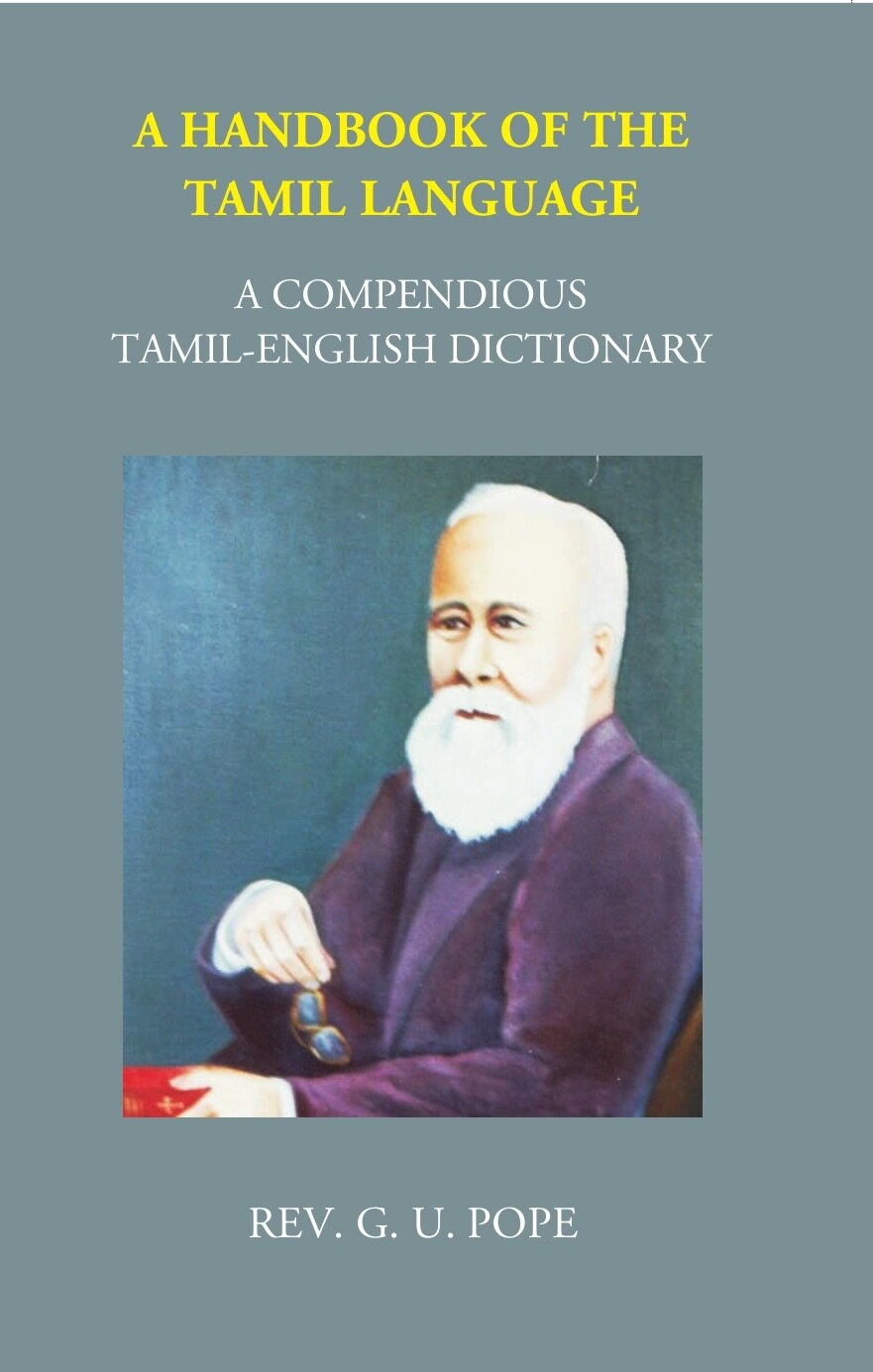 A Handbook Of The Tamil Language: A Compendious Tamil English Dictionary - Gyan Books - Distacart