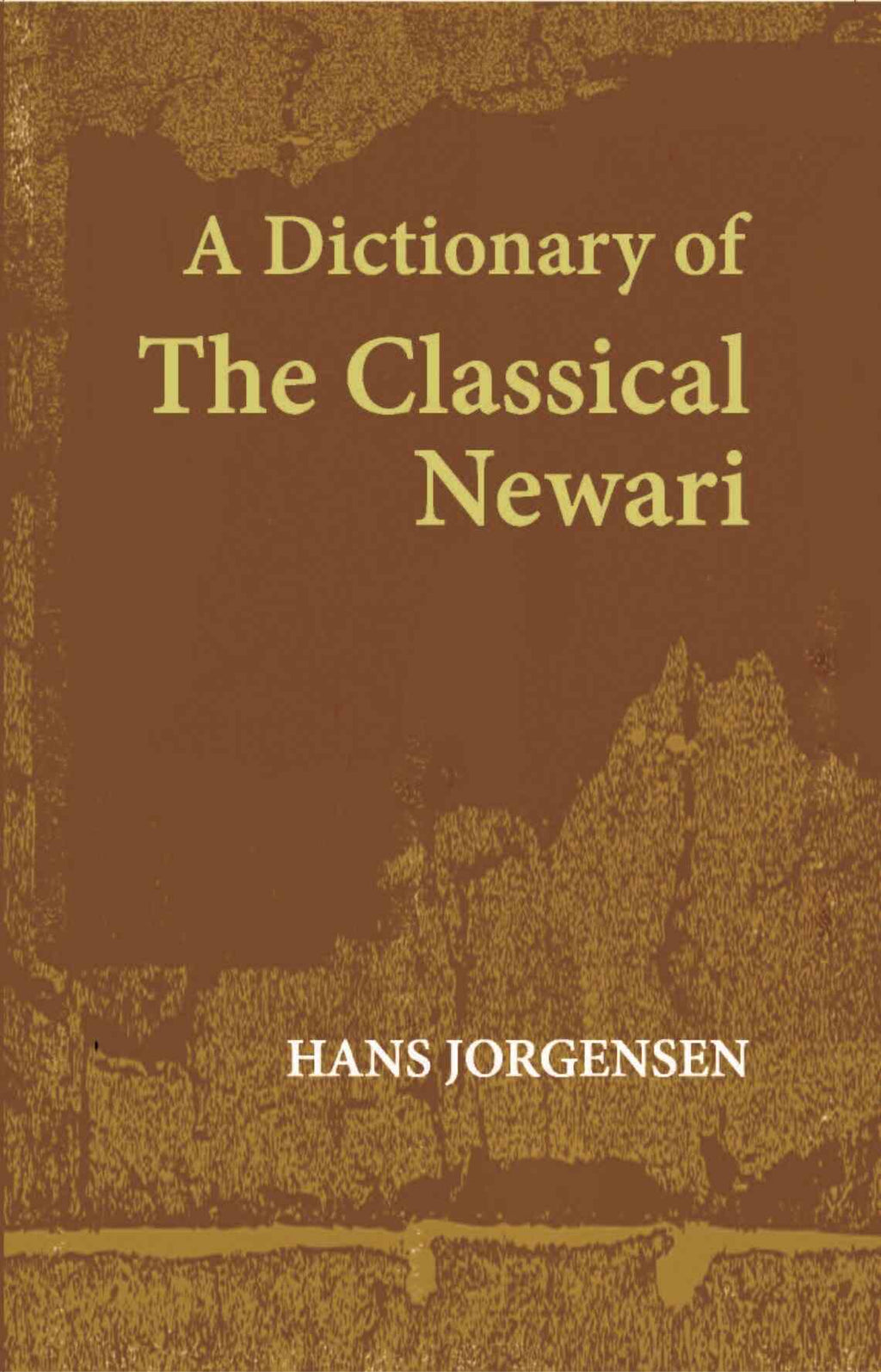 A Dictionary Of The Classical Newari - Gyan Books - Distacart