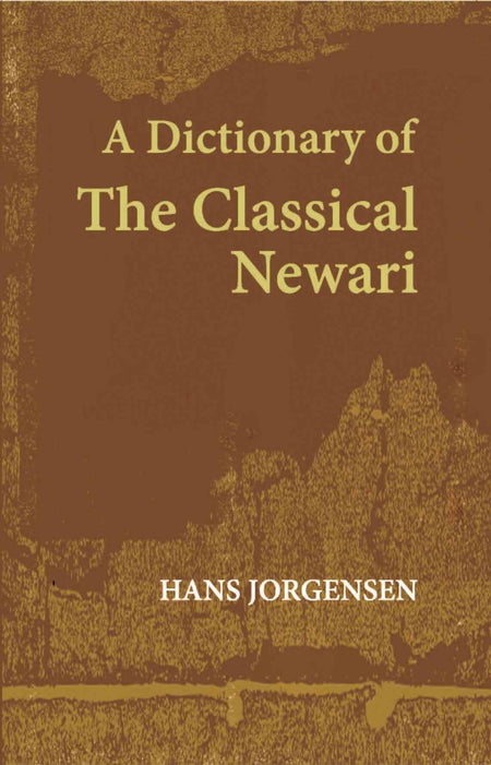 A Dictionary Of The Classical Newari - Gyan Books